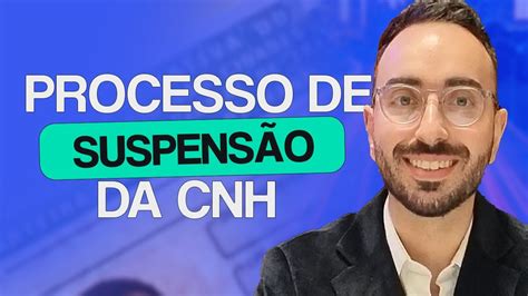 Processo de SUSPENSÃO da CNH antes da NOVA lei Você pode ser