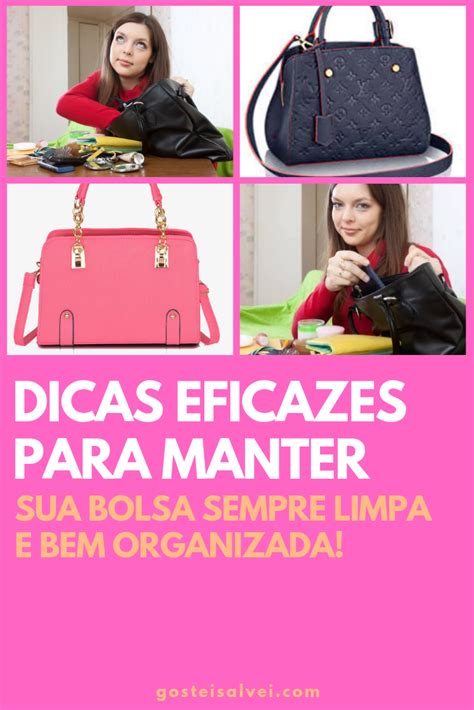 Dicas Eficazes Para Manter Sua Bolsa Sempre Limpa E Bem Organizada