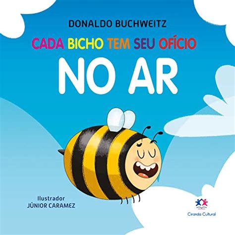 Cada bicho tem seu ofício no ar Mundinho da leitura eBook Resumo