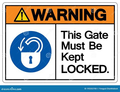 Warning This Gate Must Be Kept Locked Symbol Sign Vector Illustration