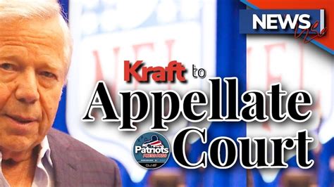 Patriots News Robert Kraft S Prostitution Case Heads To Appellate Court Youtube