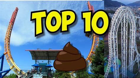 Top 10 Worst Roller Coasters In The World 2024 Youtube