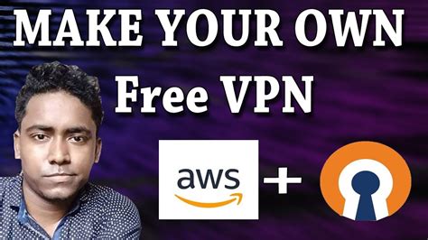 How To Make Your Own Free Vpn Server In Aws Openvpn Youtube