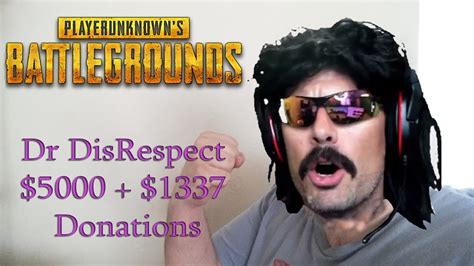 Dr Disrespect Donations Playerunknown S Battleground