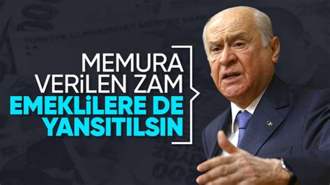 Devlet Bahçeli den çağrı Seyyanen artış kök ücrete yansıtılmalı