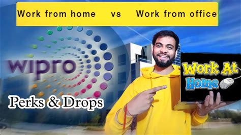 Wipro Work From Home Work From Office Perks Drops Wipro WILP 2022