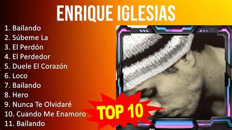 E N R I Q U E I G L E S I A S Mix 10 Maiores Sucessos Grandes