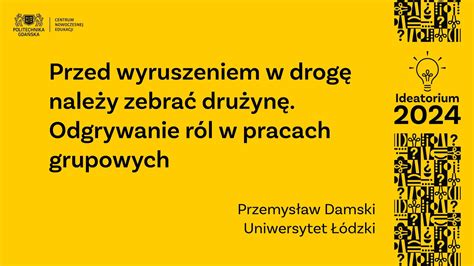 Przed wyruszeniem w drogę należy zebrać drużynę Odgrywanie ról w