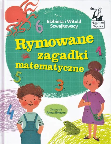 Rymowane Zagadki Matematyczne Wierszyki Dla Dzieci