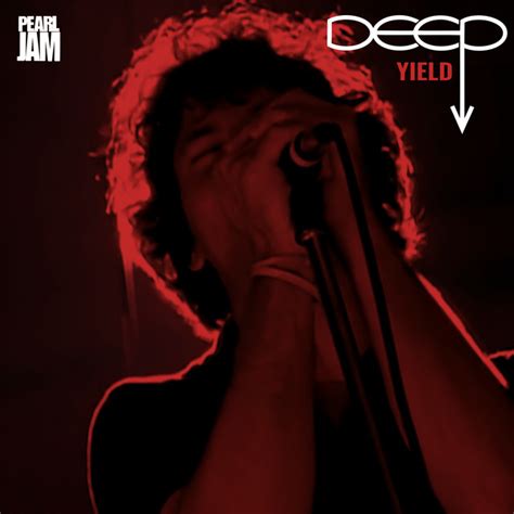 Deep Yield Live Compilation By Pearl Jam Spotify