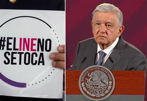 ¡nos Ganaron Ine Ponen En Riesgo Elecciones Del 2024 Acusa Amlo