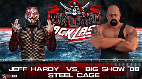 Full Match Jeff Hardy Vs Big Show 08 Steel Cage Match