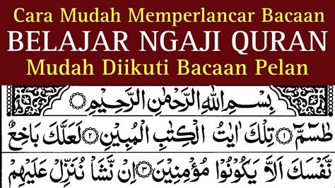 BELAJAR MENGAJI QURAN Cara Mudah Dan Lancar Membaca Surah ASY SYU ARA