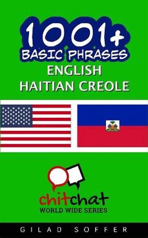 1001 Basic Phrases English Haitian Creole 9781537203270 Gilad