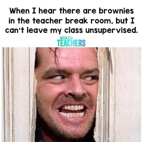 Save Me One Teacher Quotes Funny Bored Teachers Teacher Jokes