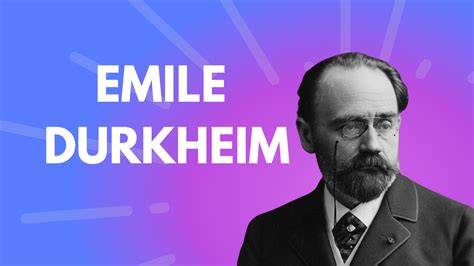 Emile Durkheim | Sociology Plus