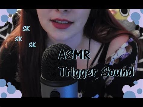 ASMR Sk Sk Sk Trigger Sounds YouTube