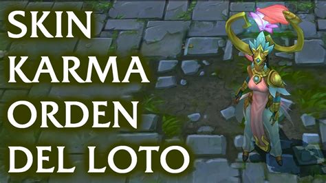 Skin Karma Orden Del Loto Order Of The Lotus League Of Legends Youtube