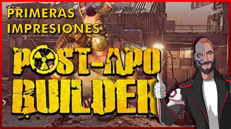 Post Apo Builer An Lisis Del Juego City Builder En Espa Ol Todo Lo