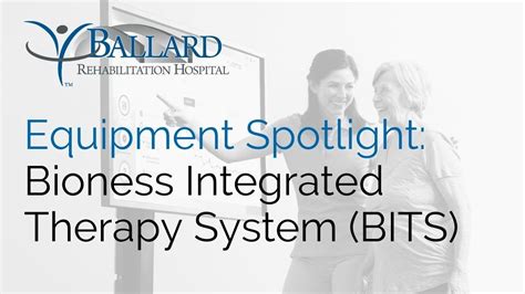 Equipment Spotlight Bioness Integrated Therapy System BITS Ballard