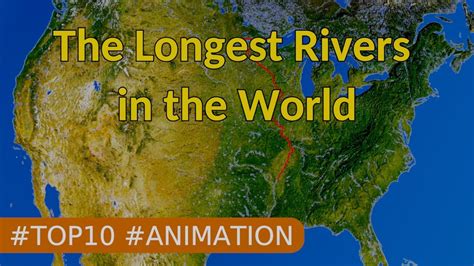 5 Longest Rivers In The World Map