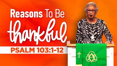 Reasons To Be Thankful Thanksgiving Sermon From Rev Linda Henry Youtube