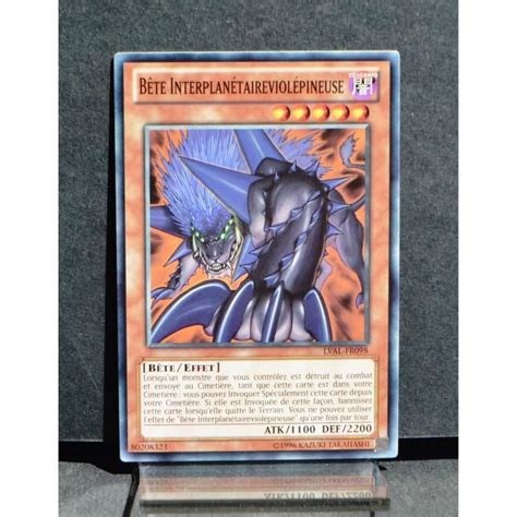 Carte Yu Gi Oh Lval Fr B Te Interplan Taireviol Pineuse Neuf Fr