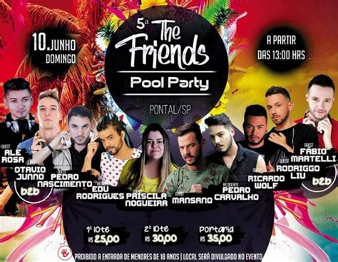 The Friends Pool Party Em Pontal Sympla