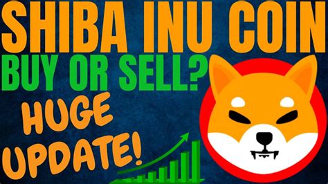 SHIBA INU COIN HOW HIGH WILL IT GO SHIBA INU COIN PRICE PREDICTION