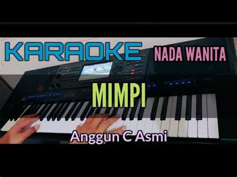 Karaoke Mimpi Anggun C Asmi Youtube