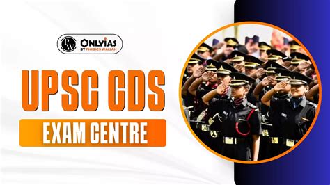 Upsc Cds Exam Centre 2025 Check Cds 1 Exam Centre List