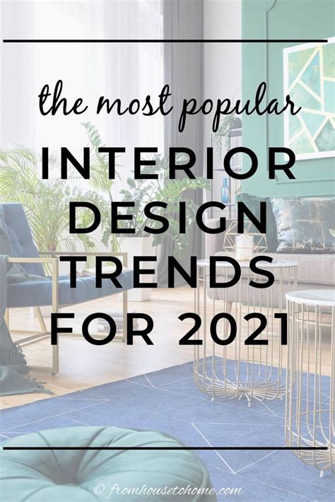 2021 Home Decor Trends 15 Of The Latest Interior Design Trends From