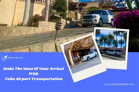 Arrive Hassle Free Cabo Airport Transportation And Shuttle Services