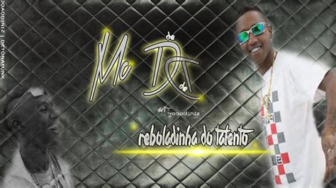 Mc Dede Reboladinha do Talento DJ Bruninho Fzr Lançamento