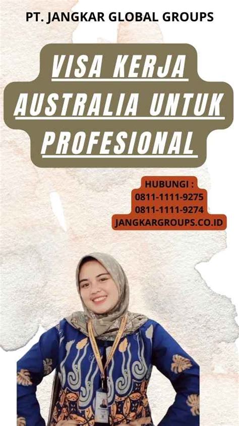 Visa Kerja Australia Untuk Profesional Jangkar Global Groups