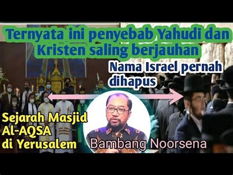 Kristiani Dan Yahudi Saling Jauh Renggang Ini Penyebabnya By Dr