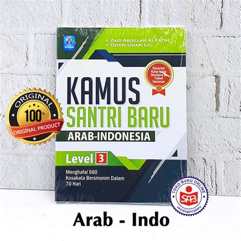 Jual Kamus Santri Baru Arab Indonesia Level 3 Zaid Abdillah Al Fatih