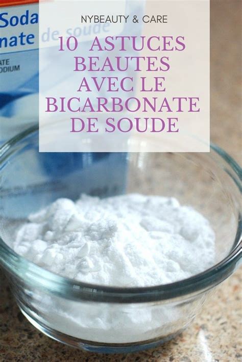 Astuces Beaut S Faciles Bicarbonate De Soude Cheveux Bicarbonate