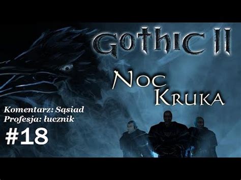 Gothic 2 Noc Kruka Łucznik Nowy łuk i wargi 18 YouTube