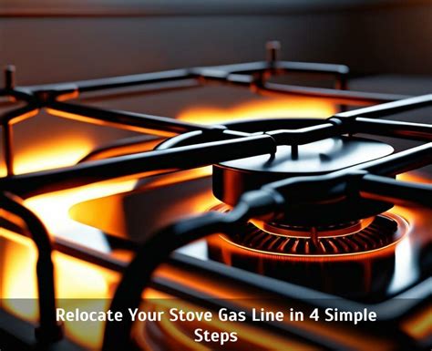 Relocate Your Stove Gas Line In 4 Simple Steps Corley Designs