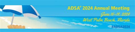 Events American Dairy Science Association 2024 Adsa Annual Meeting