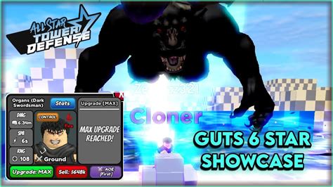 Lvl 175 Guts 6 Star Showcase All Star Tower Defense Roblox Youtube