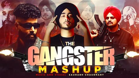 The Gangsters Mashup Sidhu Moose Wala X Shubh X Ap Dhillon Latest Mashup Saurabh Chaudhary