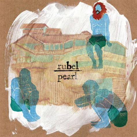 Rubel Pearl Reviews Album Of The Year