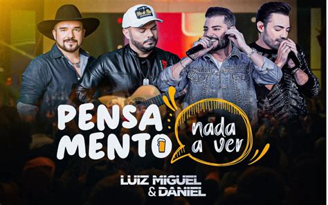 Luiz Miguel Daniel divulgam nova música participação de Guilherme