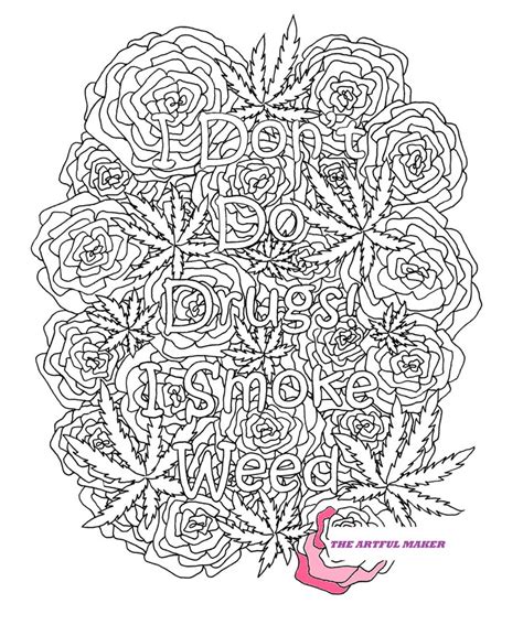 I Dont Do Drugs I Smoke Weed Adult Coloring Page By Etsy