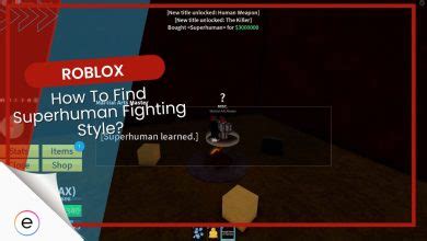 Roblox: How To Find Superhuman In Blox Fruits? - eXputer.com