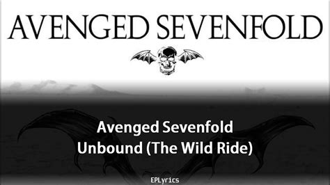 Avenged Sevenfold Unbound The Wild Ride Lyrics YouTube