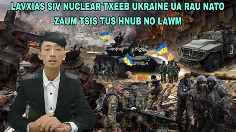 Xov Xwm 30 3 2023 Lavxias Siv Nuclear Txeeb Ukraine Ua Rau 30 Lub Teb