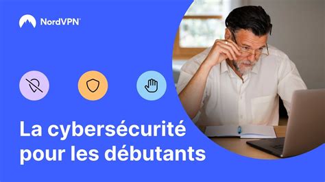 La cybersécurité pour les débutants introduction à la sécurité en